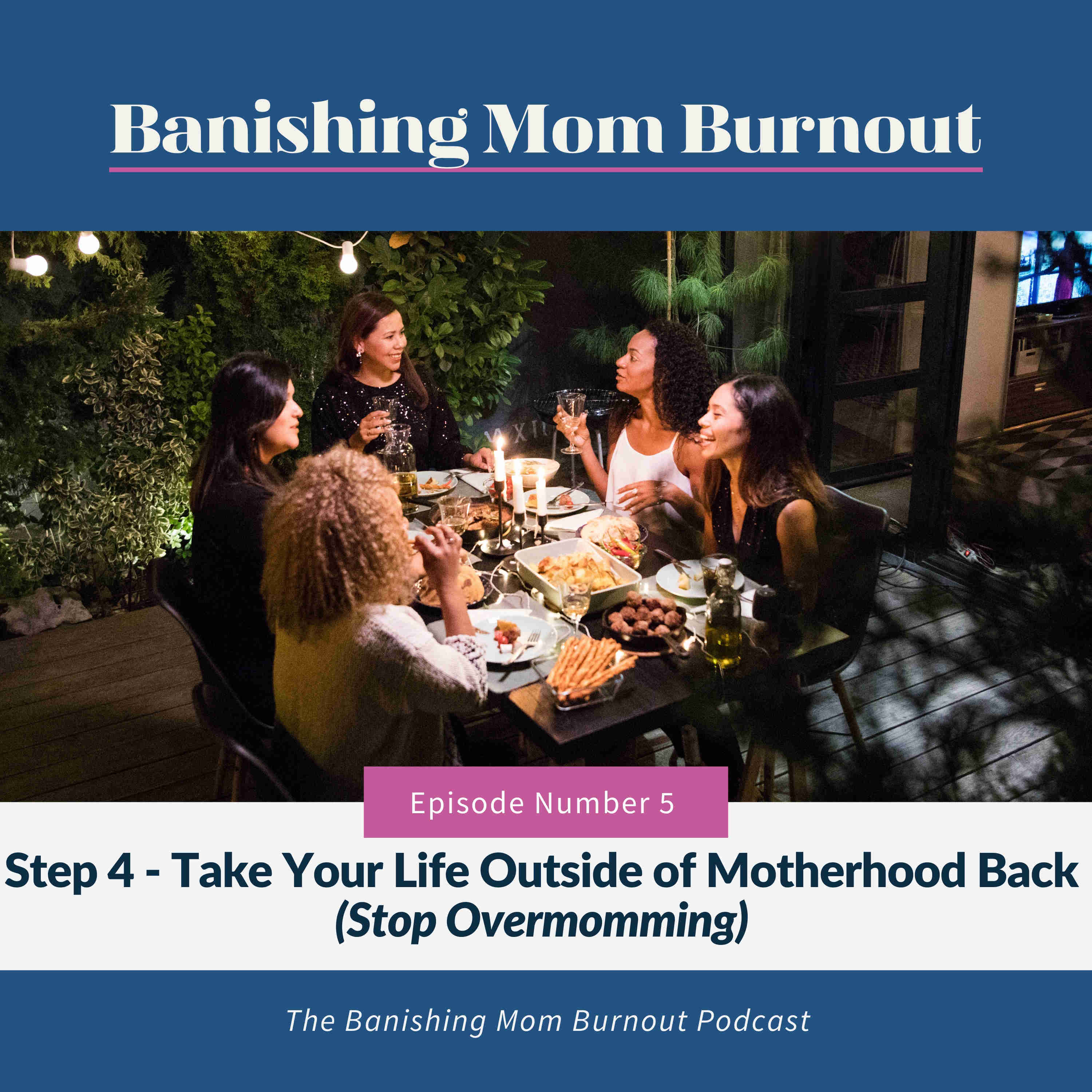 Banishing Mom Burnout