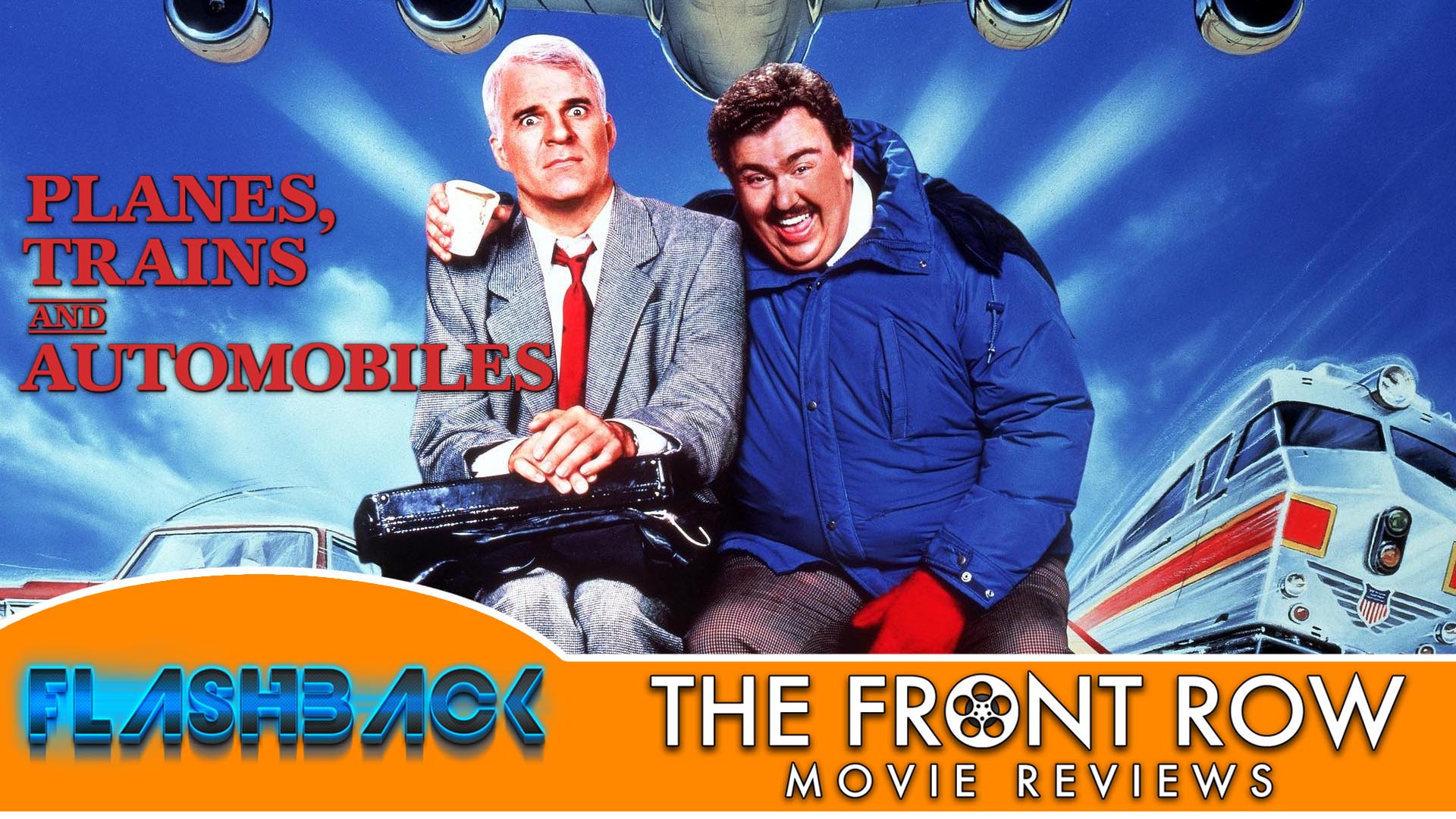 FLASHBACK - Planes, Trains & Automobiles