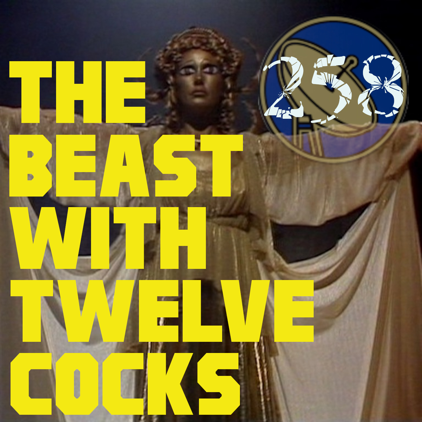 Pharos Project 258: The Beast with Twelve Cocks