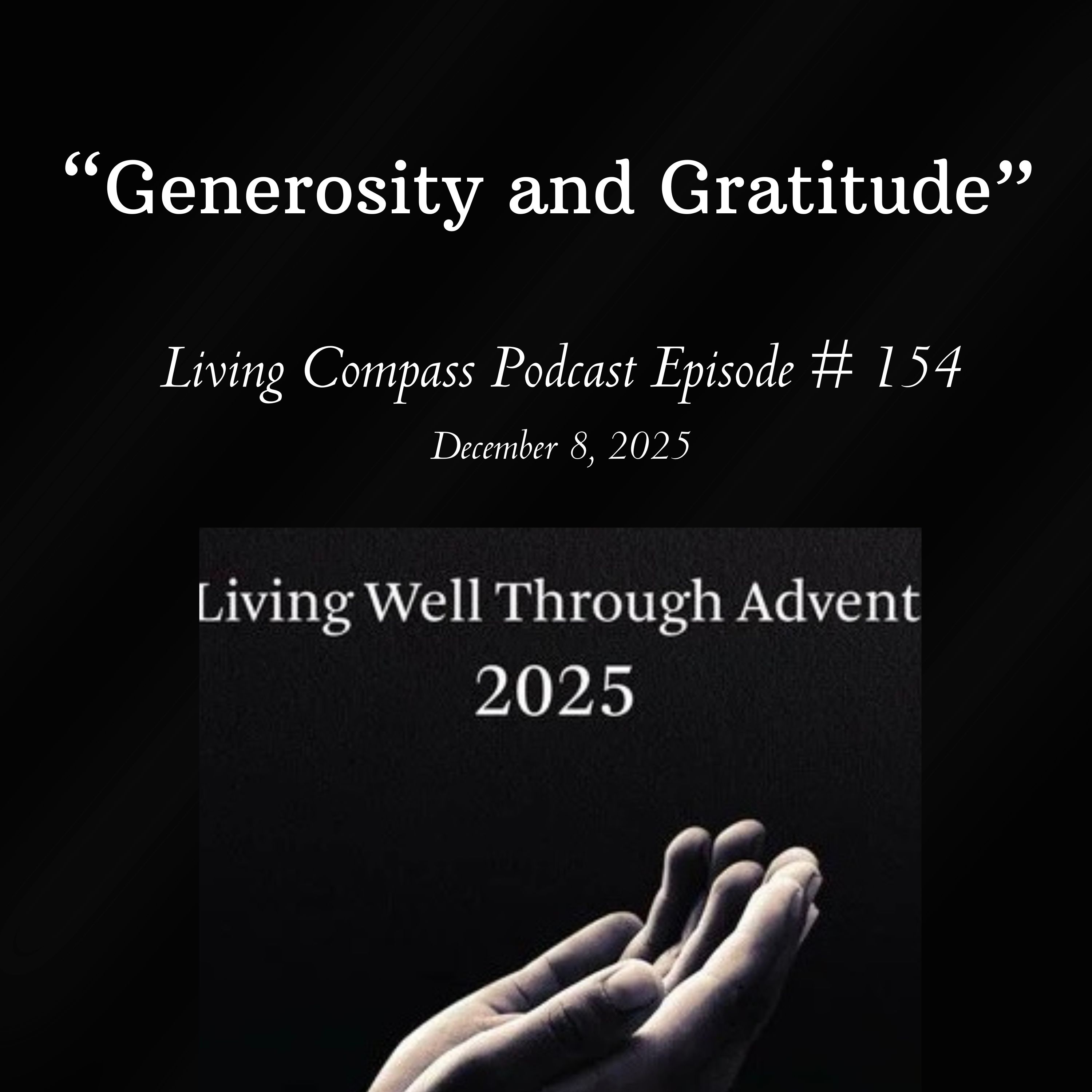 "Generosity and Gratitude," December 8, Episode #154 episode artwork