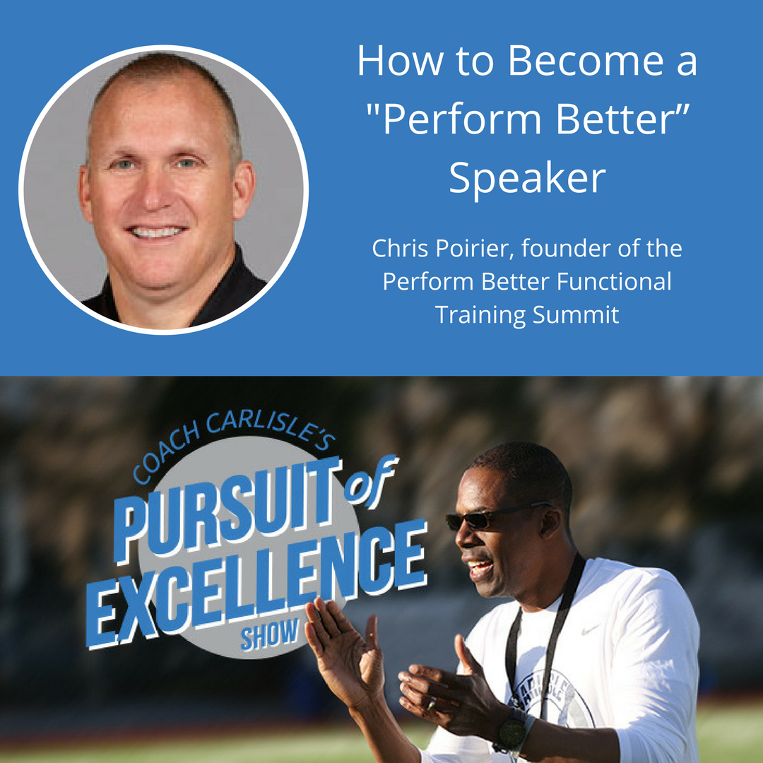 Chris Poirier - Founder of Perform Better Functional Training Summit-Episode 2: