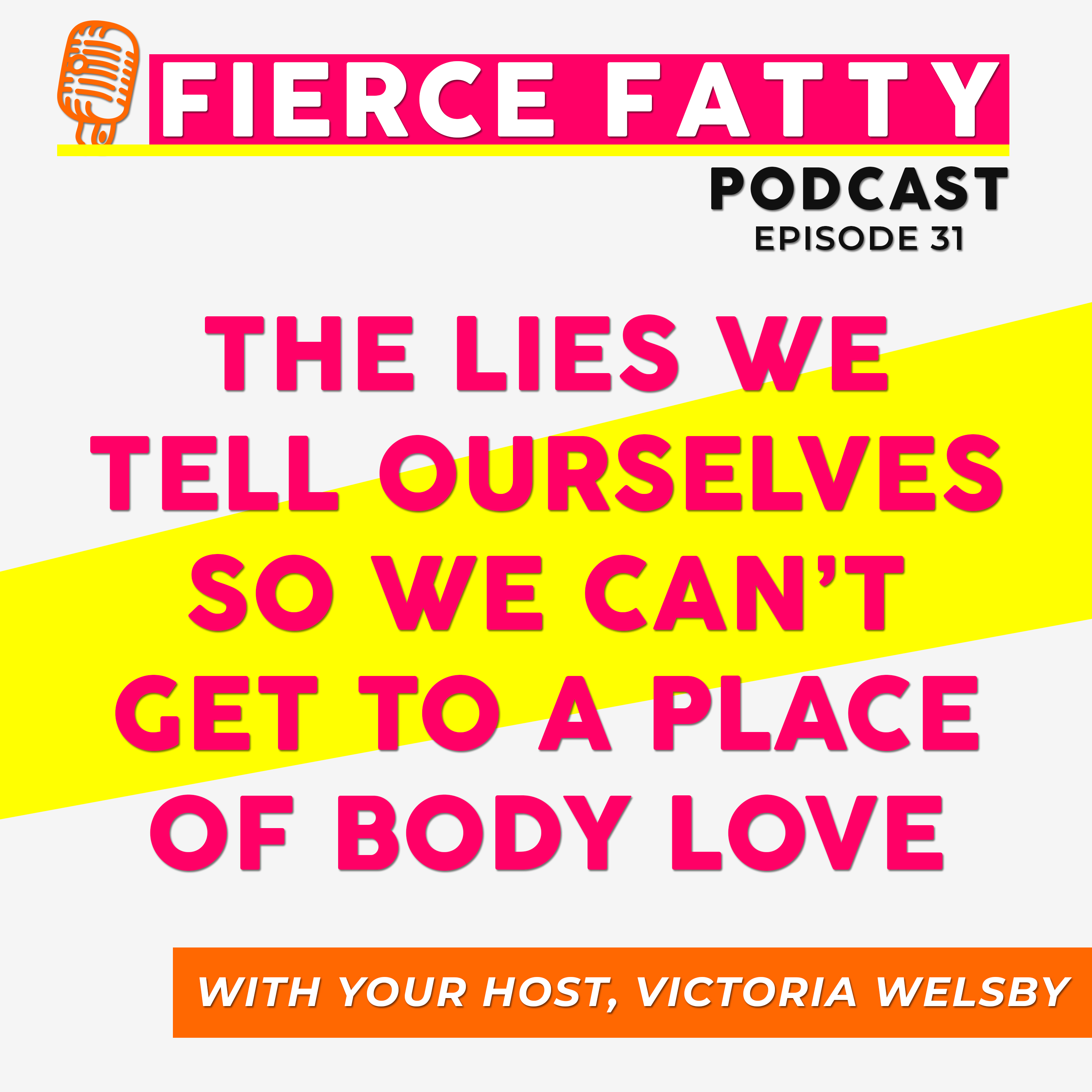 Fierce Fatty Podcast