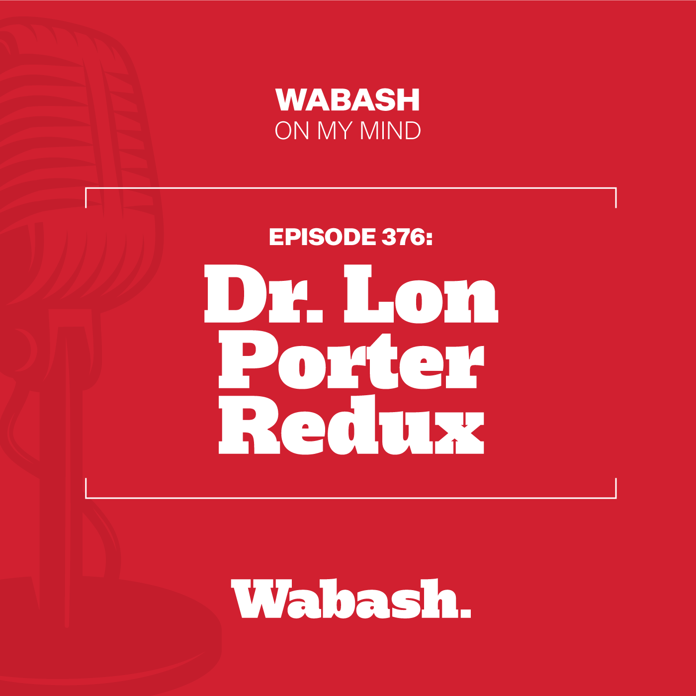 #376: Dr. Lon Porter Redux