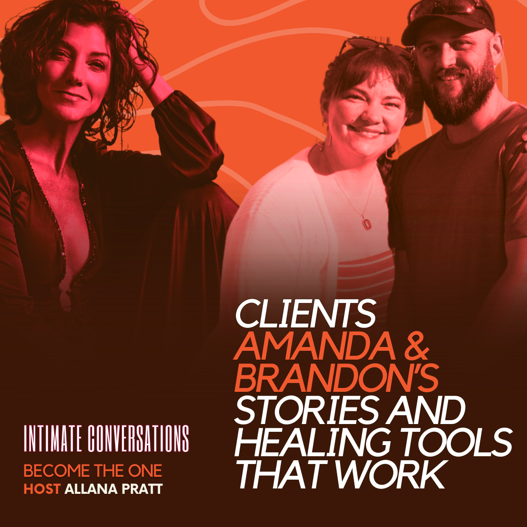 Client Amanda & Brandon Stories and Healing Tools That Work