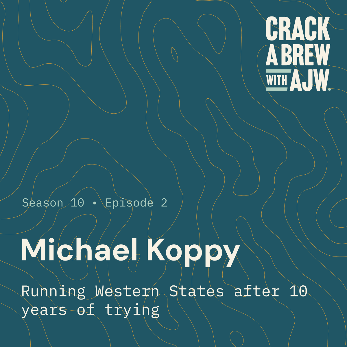 Michael Koppy - Running Western States after 10 years of trying