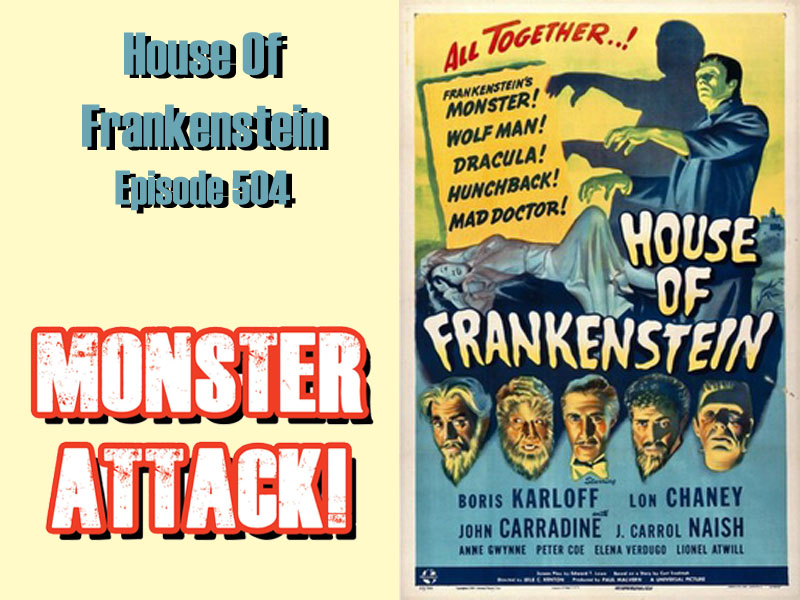House Of Frankenstein | Episode 504