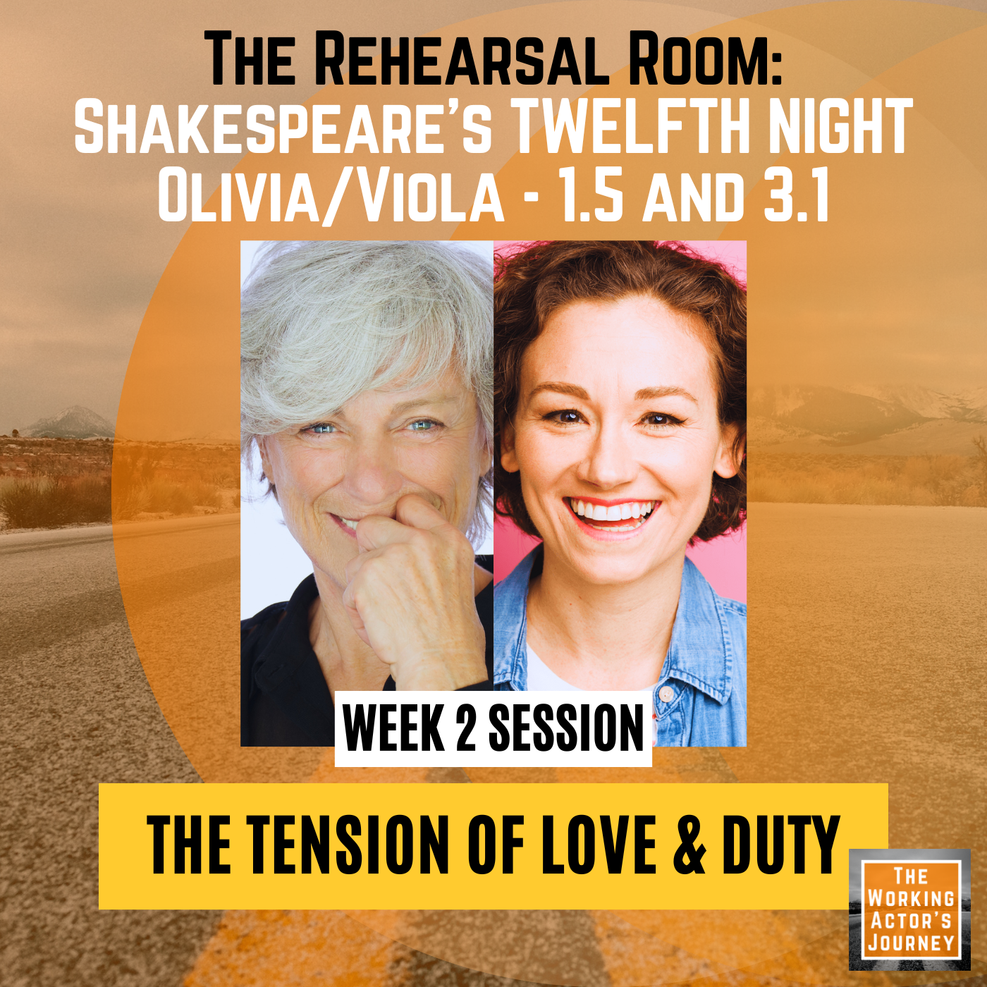 Olivia/Viola, Week 2 (TWELFTH NIGHT) - "The Tension of Love & Duty" | The Rehearsal Room
