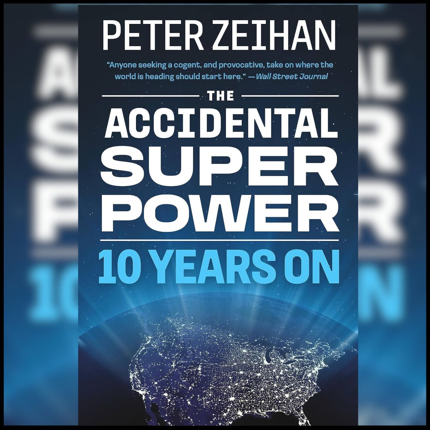 2346 FBF: The Implications of America’s Past, Present & Future with Peter Zeihan Author of ‘The Accidental Superpower’