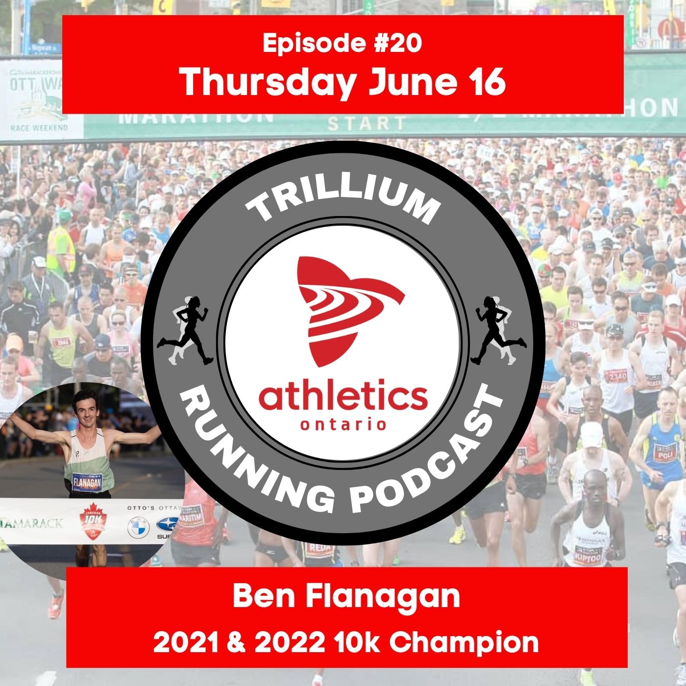 EP 20 - Ben Flanagan, 2021 & 2022 Canadian 10K Champion