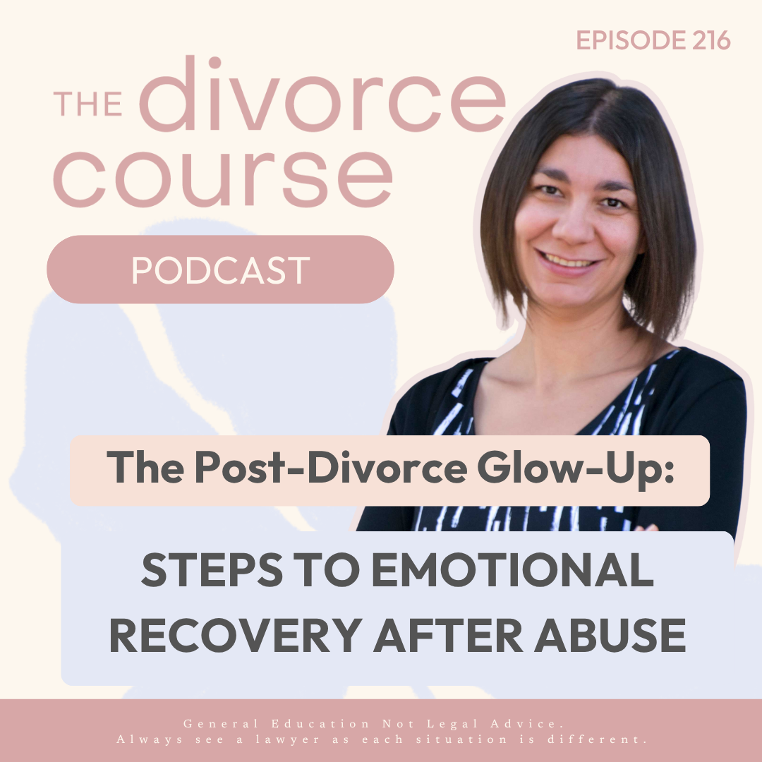 The Post-Divorce Glow-Up: Steps to Emotional Recovery after Abuse
