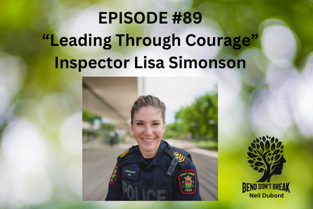 Leading Through Courage with Inspector Lisa SImonson