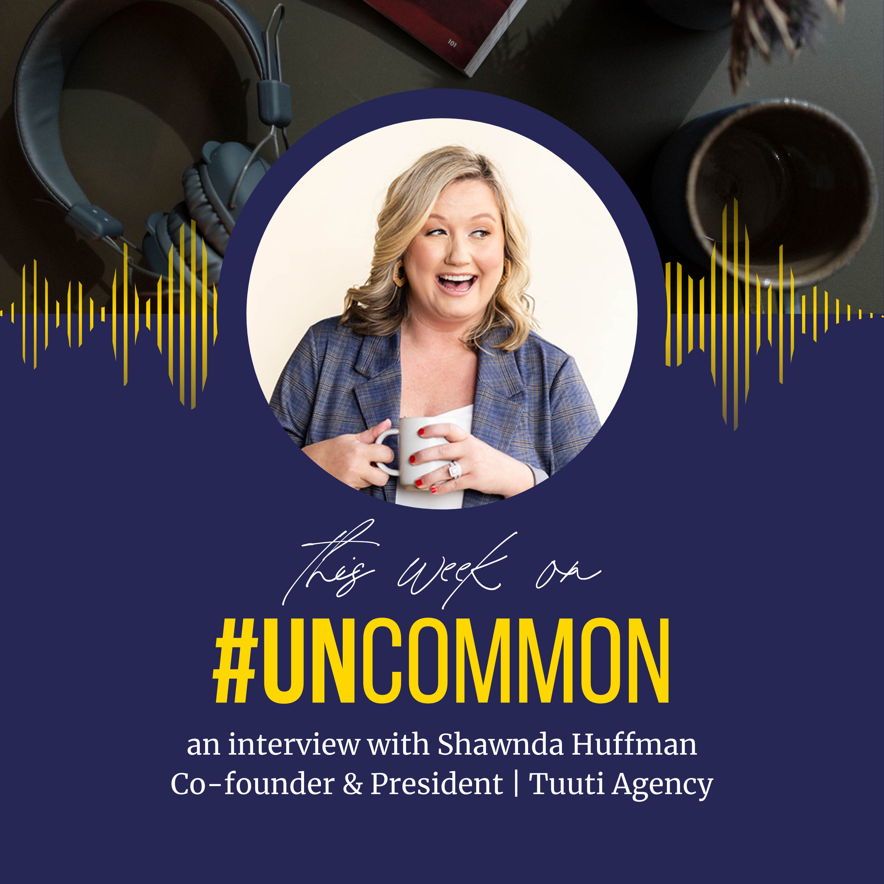 The #Uncommon Podcast