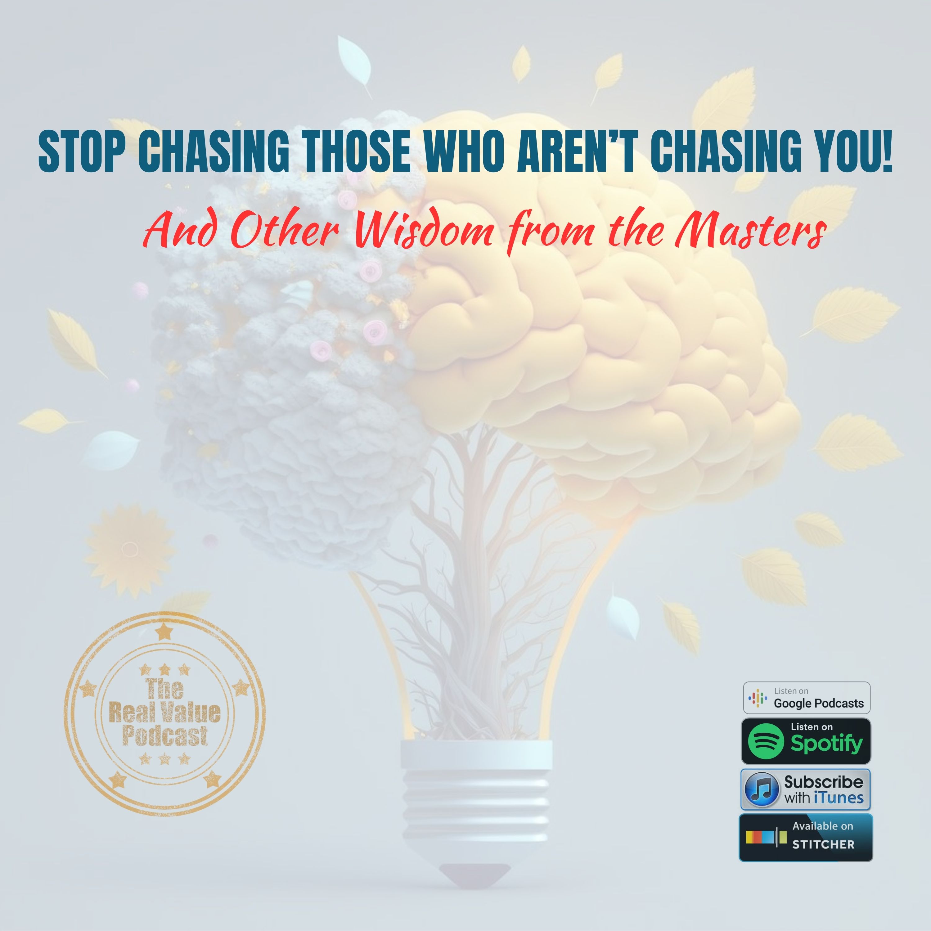 Stop Chasing People Who Aren't Chasing You