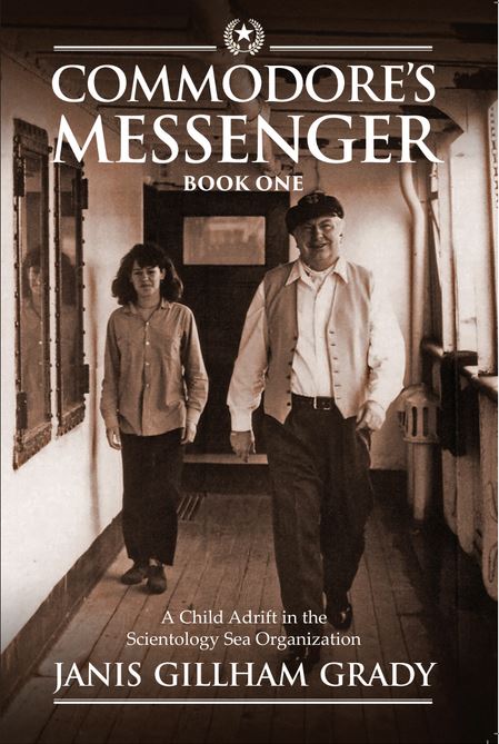 Church of Scientology's Original Hubbard Messenger Janis Grady -- Part I of 3