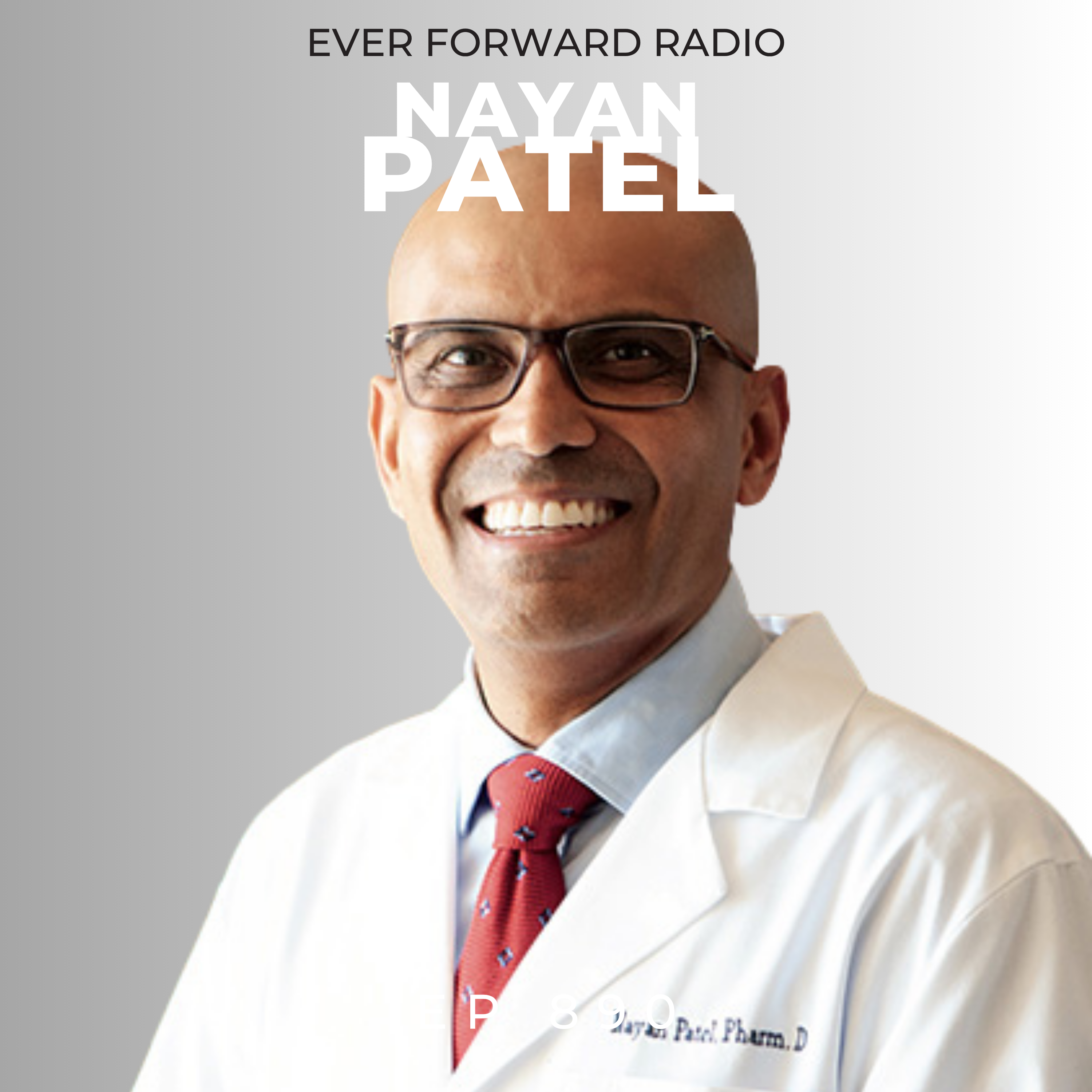 EFR 890: Why Glutathione Is the Most Powerful Molecule for Longevity and Detoxification with Dr. Nayan Patel
