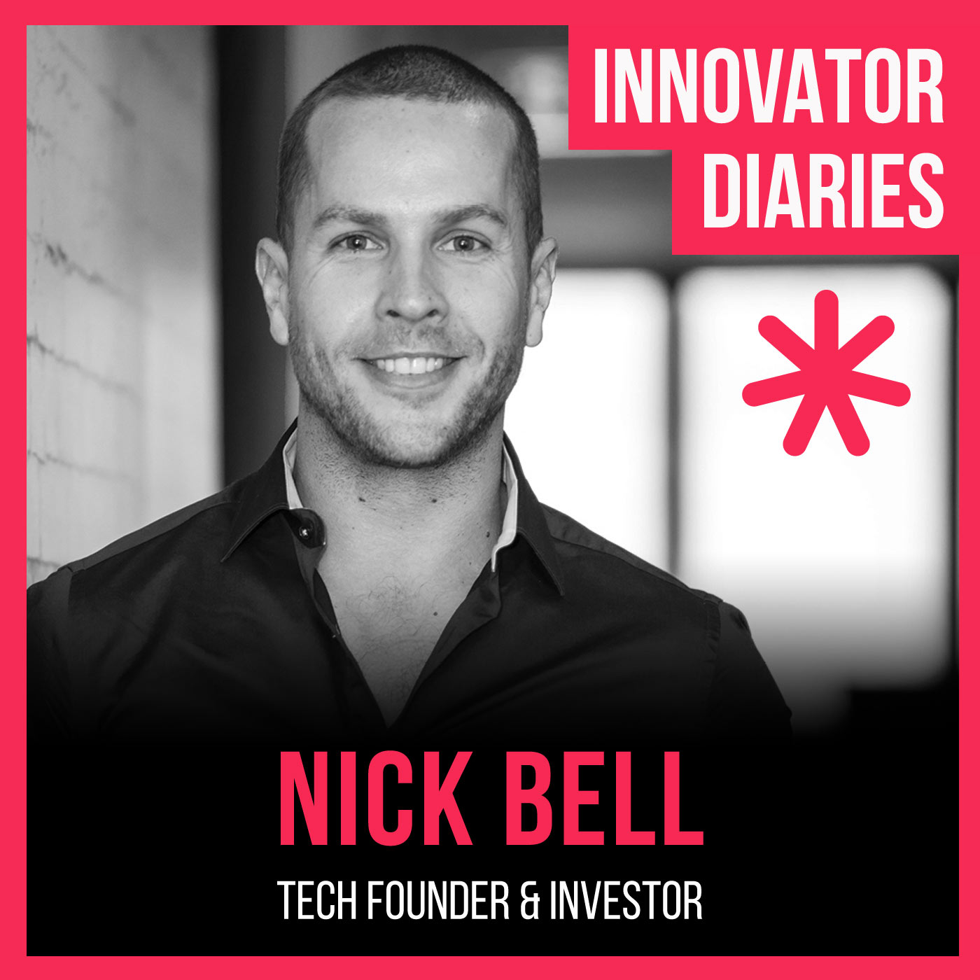 Ep 071 Investor, Tech Founder and AFR Young Rich List, Nick Bell