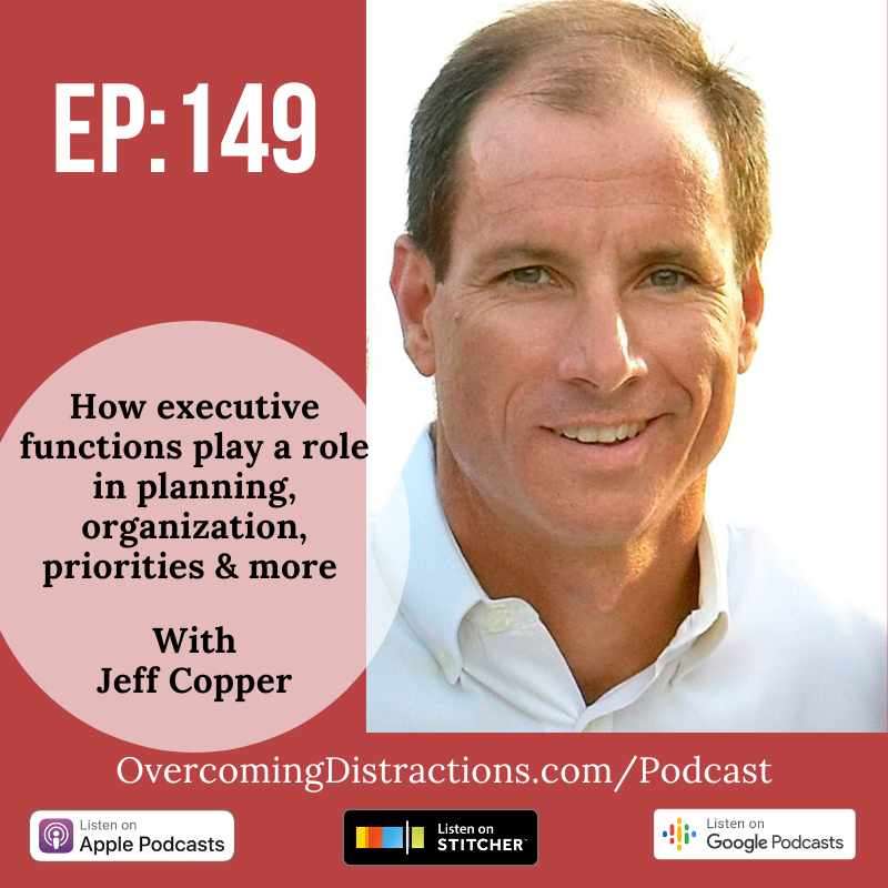 How executive functions play a role in planning, organization, priorities and more