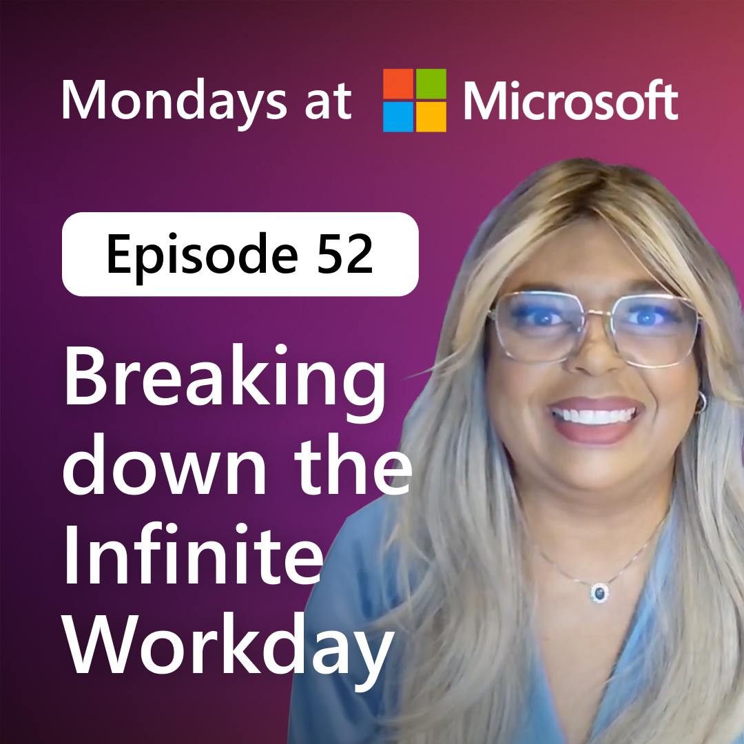 Mondays at Microsoft