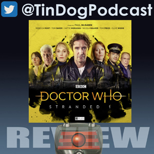 Doctor Who: Tin Dog Podcast