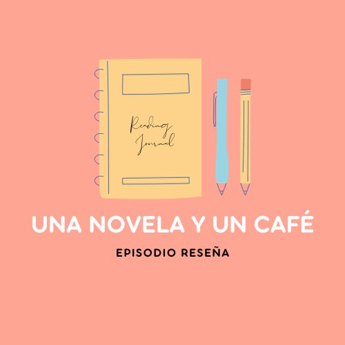 Una Novela y Un Café