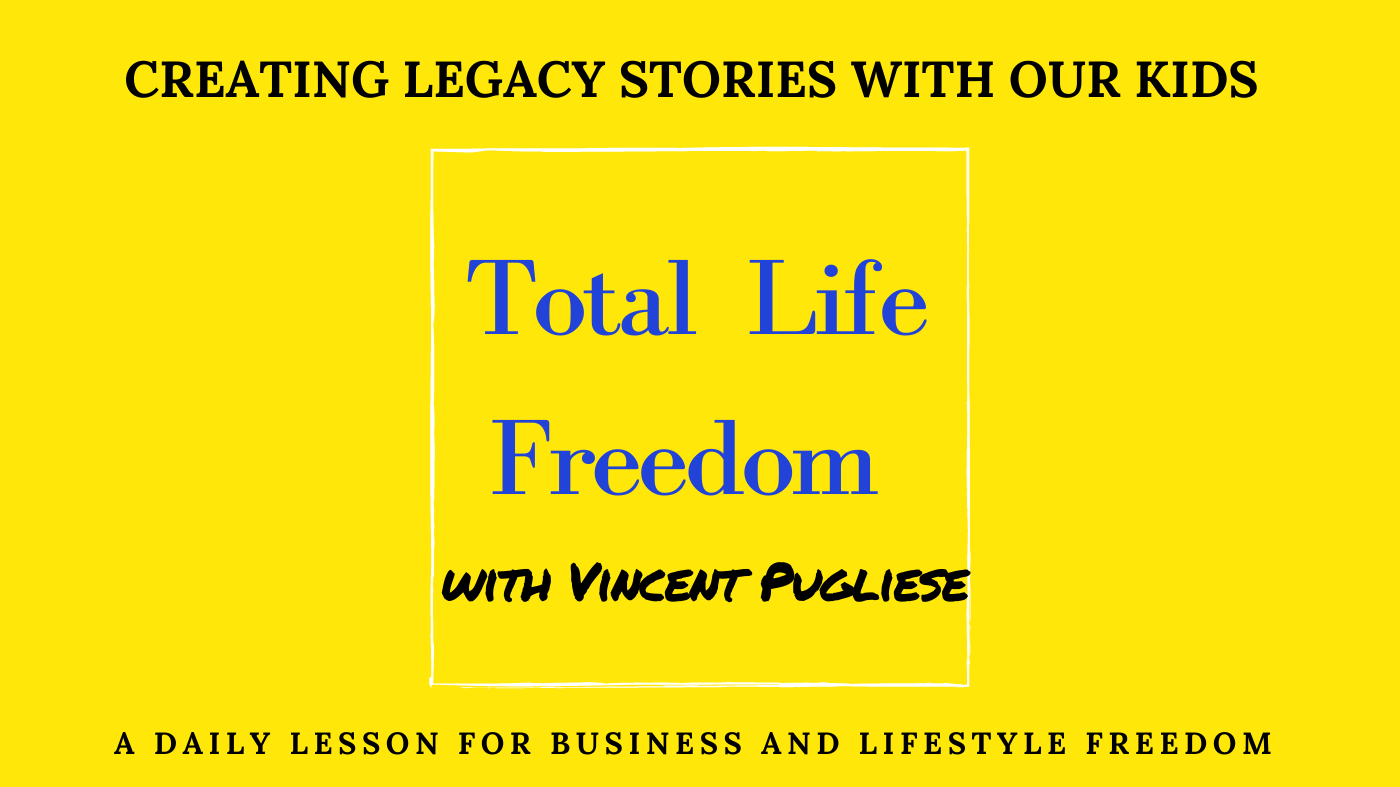 Creating Legacy Stories With Our Kids