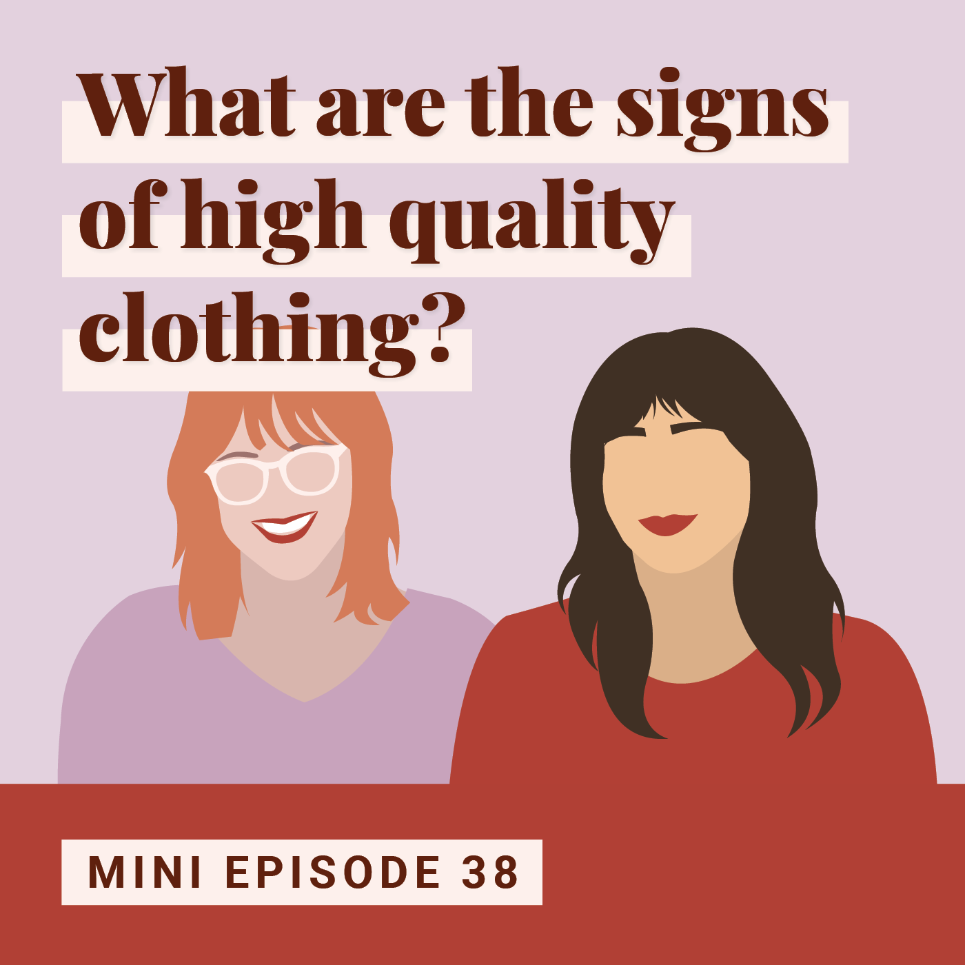 What are the signs of high quality clothing?