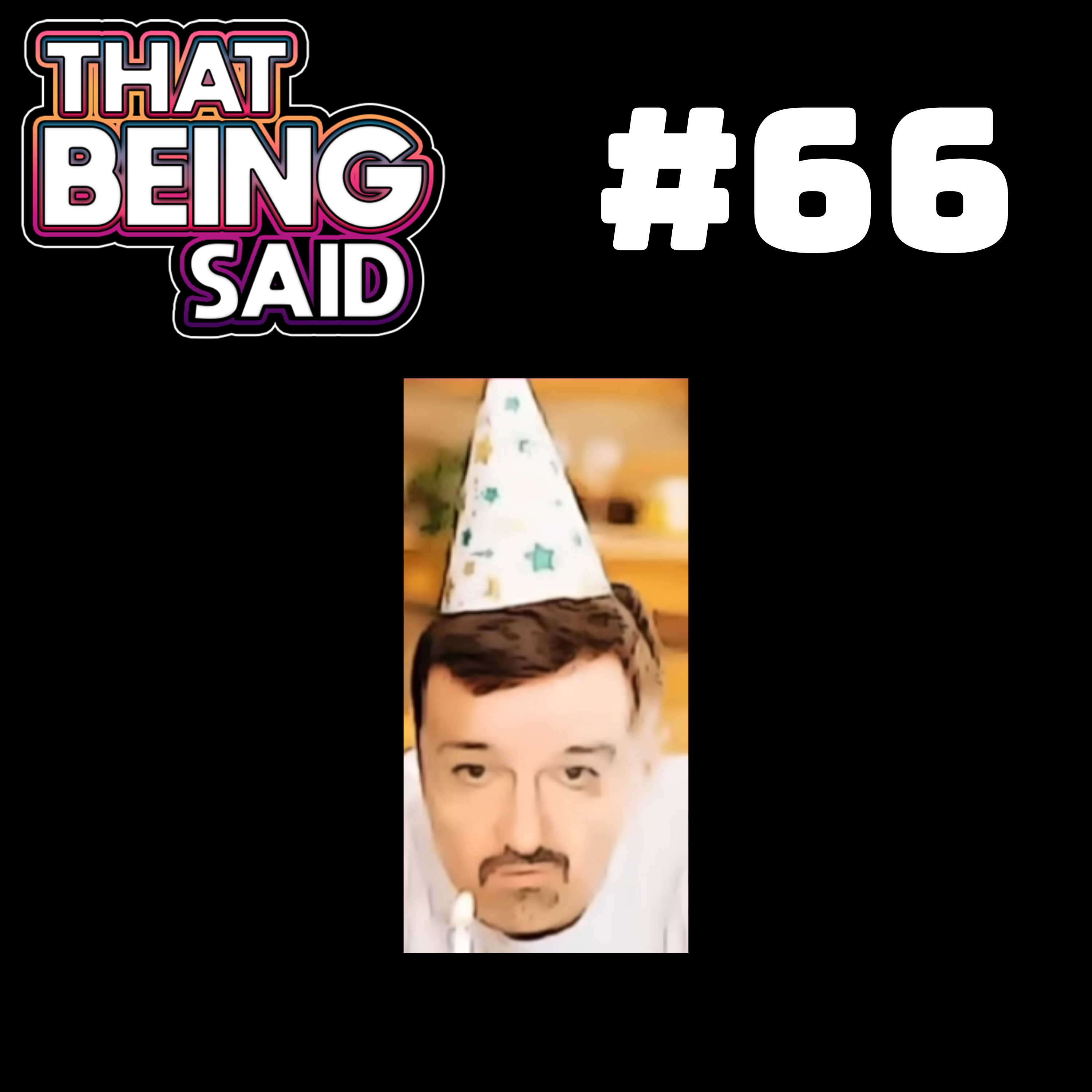 That Being Said Podcast