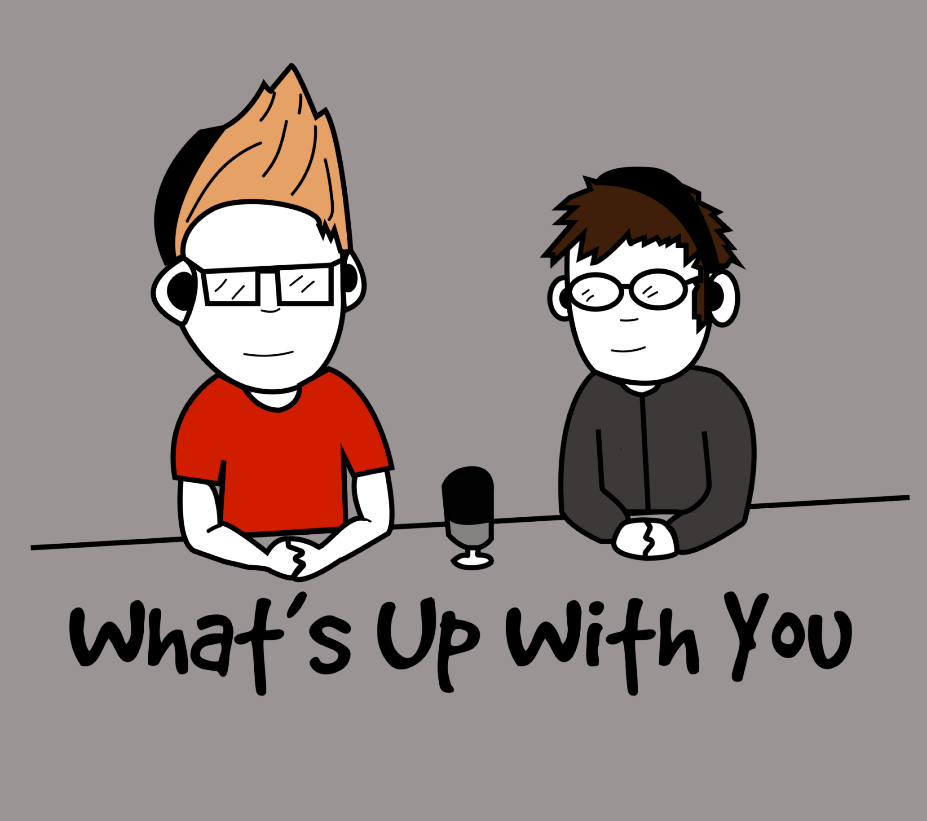 What\'s Up With You