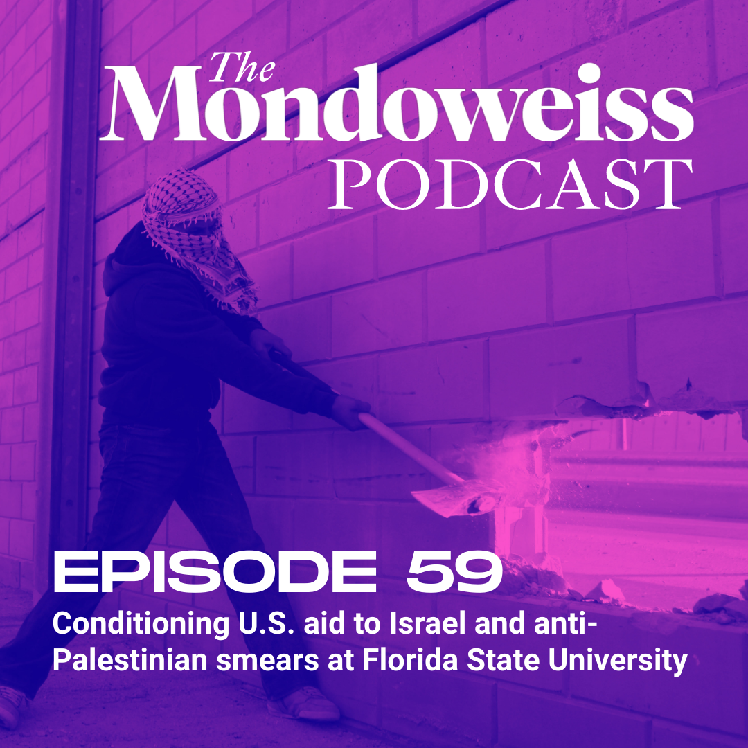 The Mondoweiss Podcast