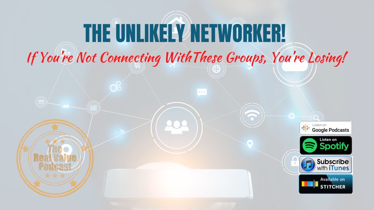 The Unlikely Networker