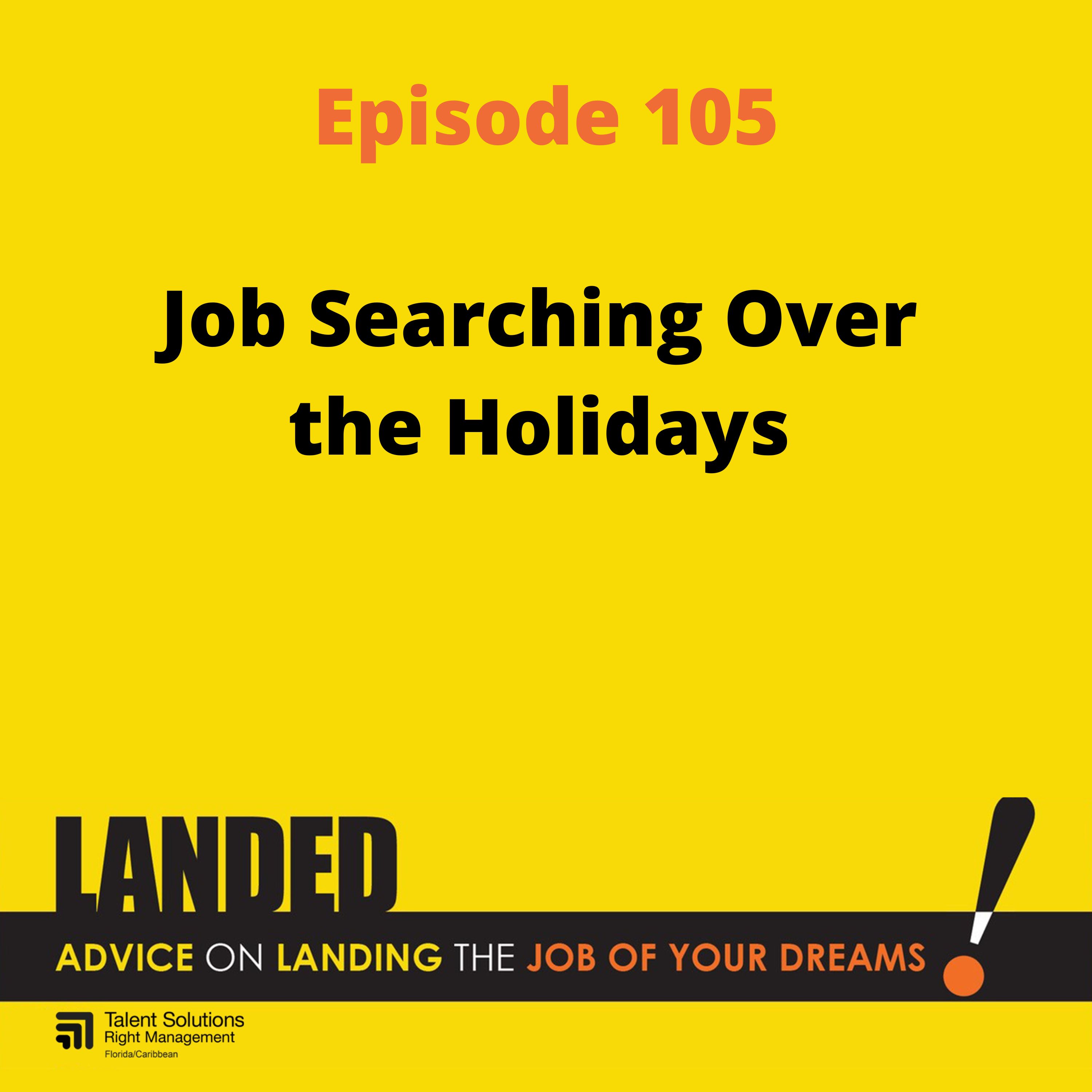 Landed! Advice on Landing the Job of Your Dreams