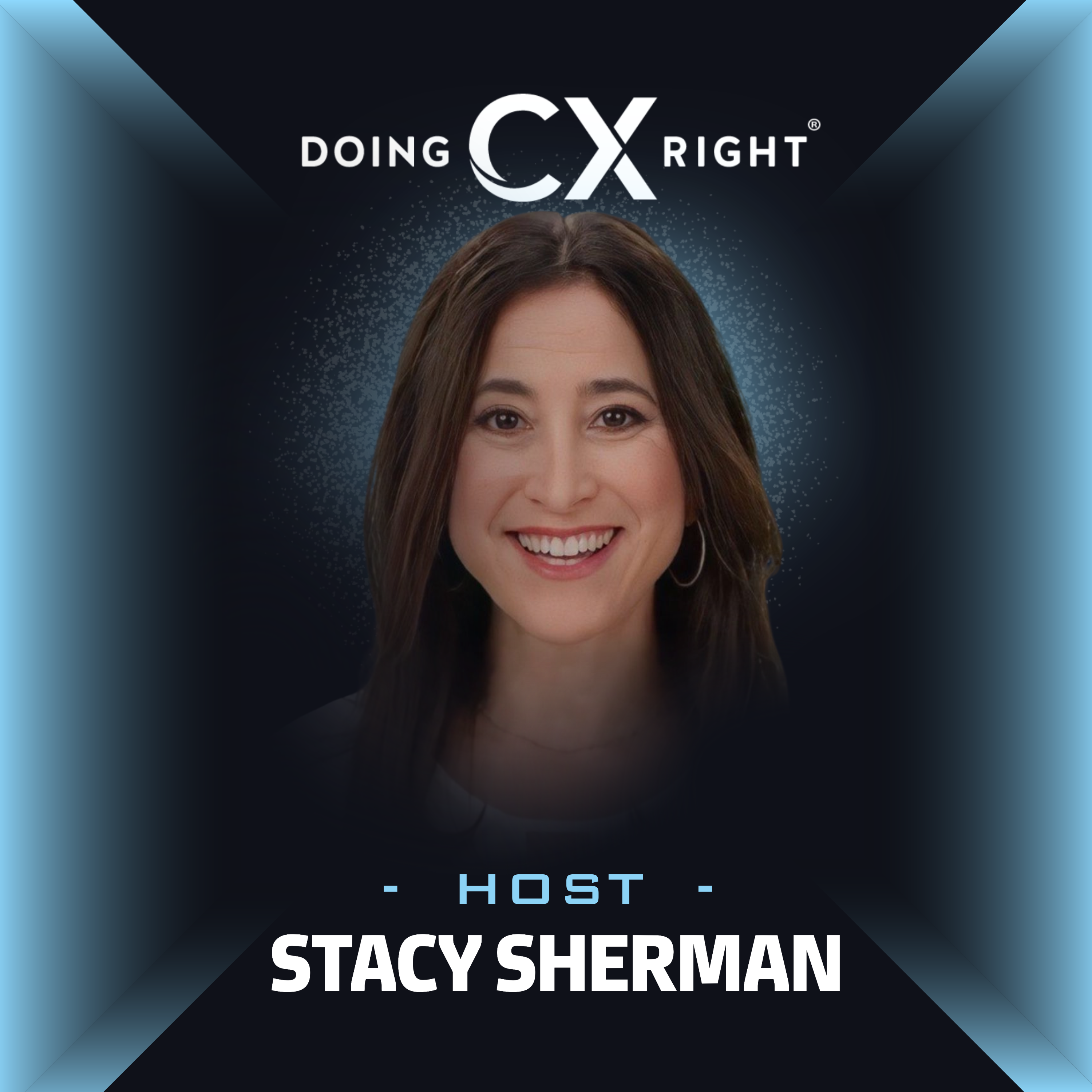 Doing Customer Experience Right‬ with Stacy Sherman