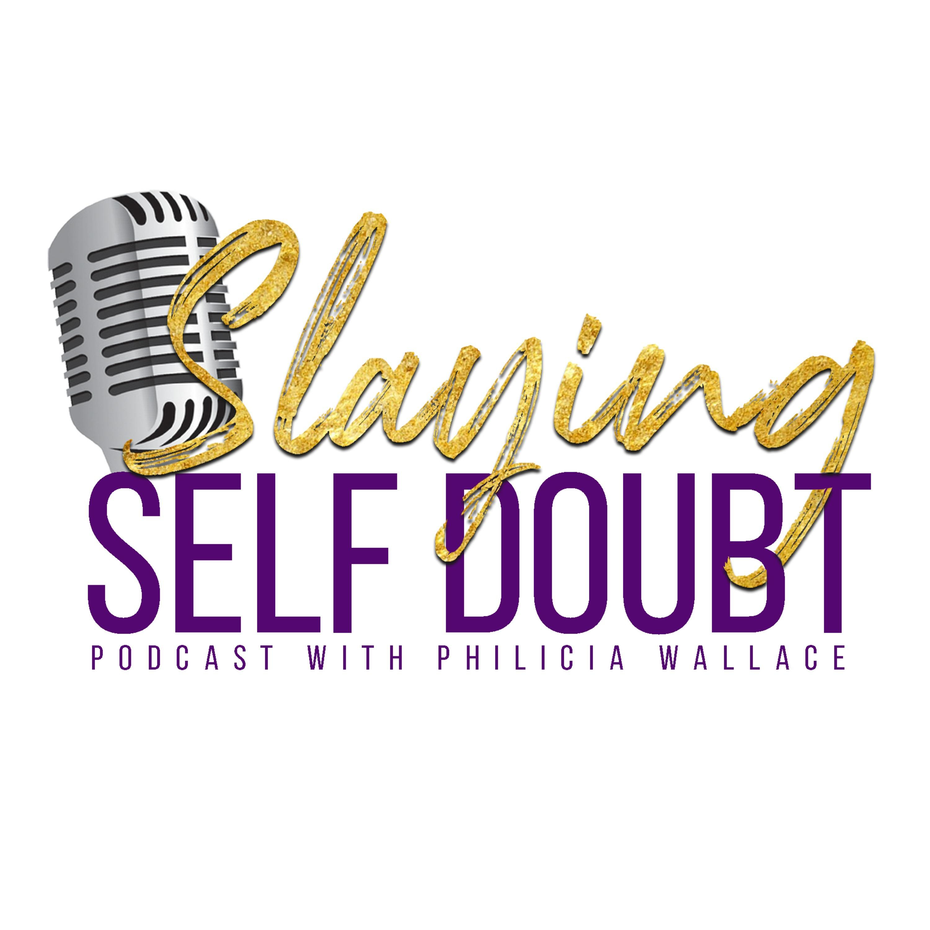 Slaying Self Doubt® Podcast