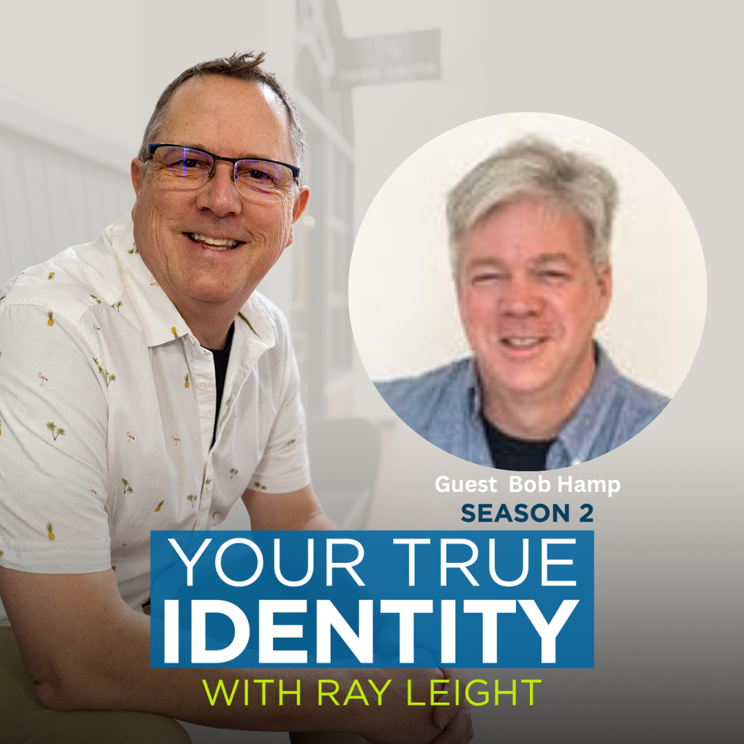 Your True Identity with Ray Leight