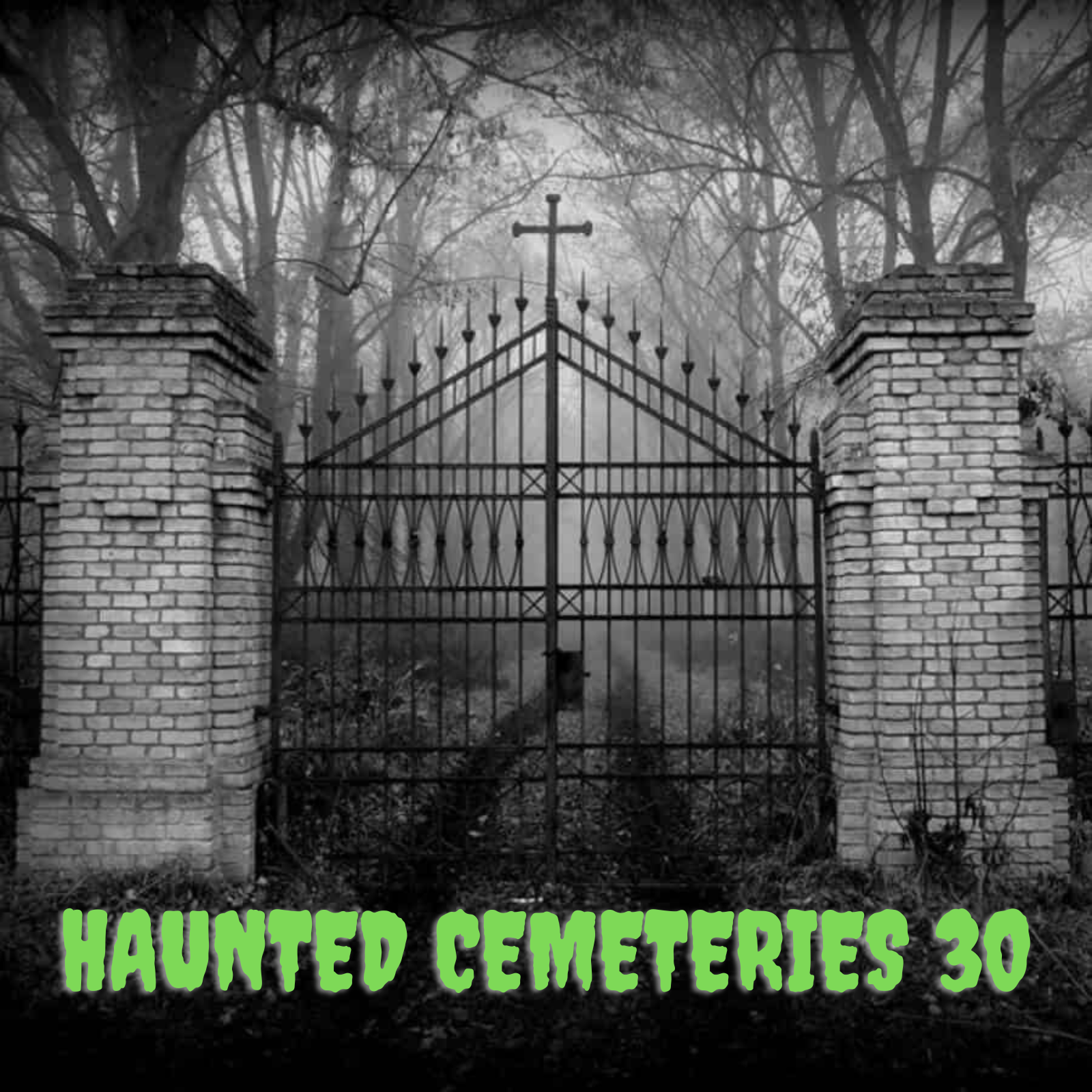 Ep. 560 - Haunted Cemeteries 30
