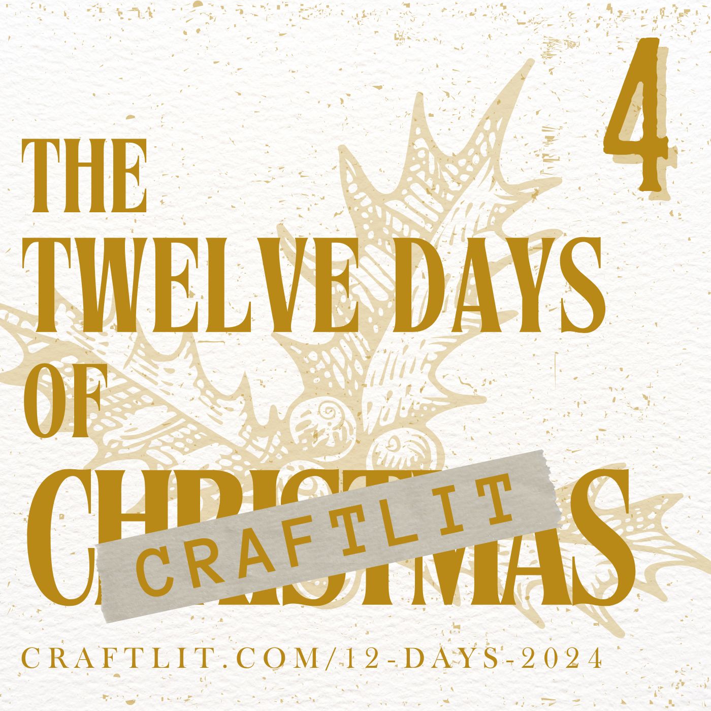 Fourth Day of CraftLit - 2024