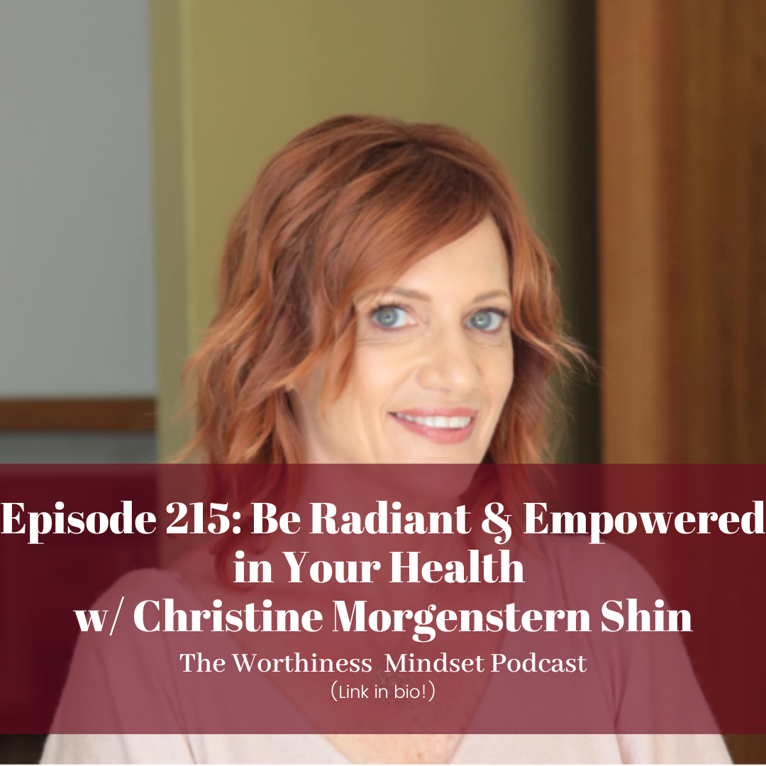 The Worthiness Mindset Podcast