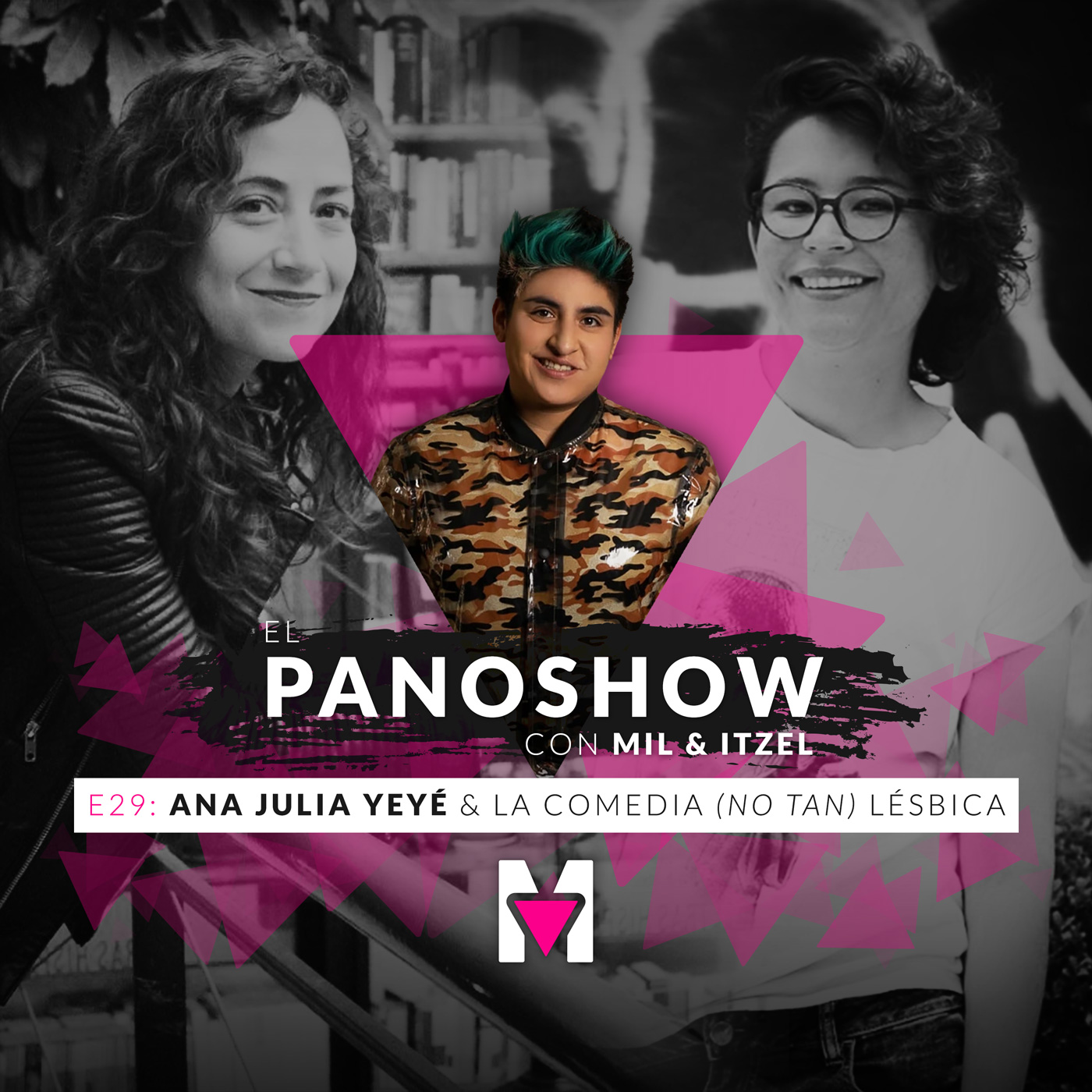Ana Julia Yeyé & la comedia (no tan) lésbica.