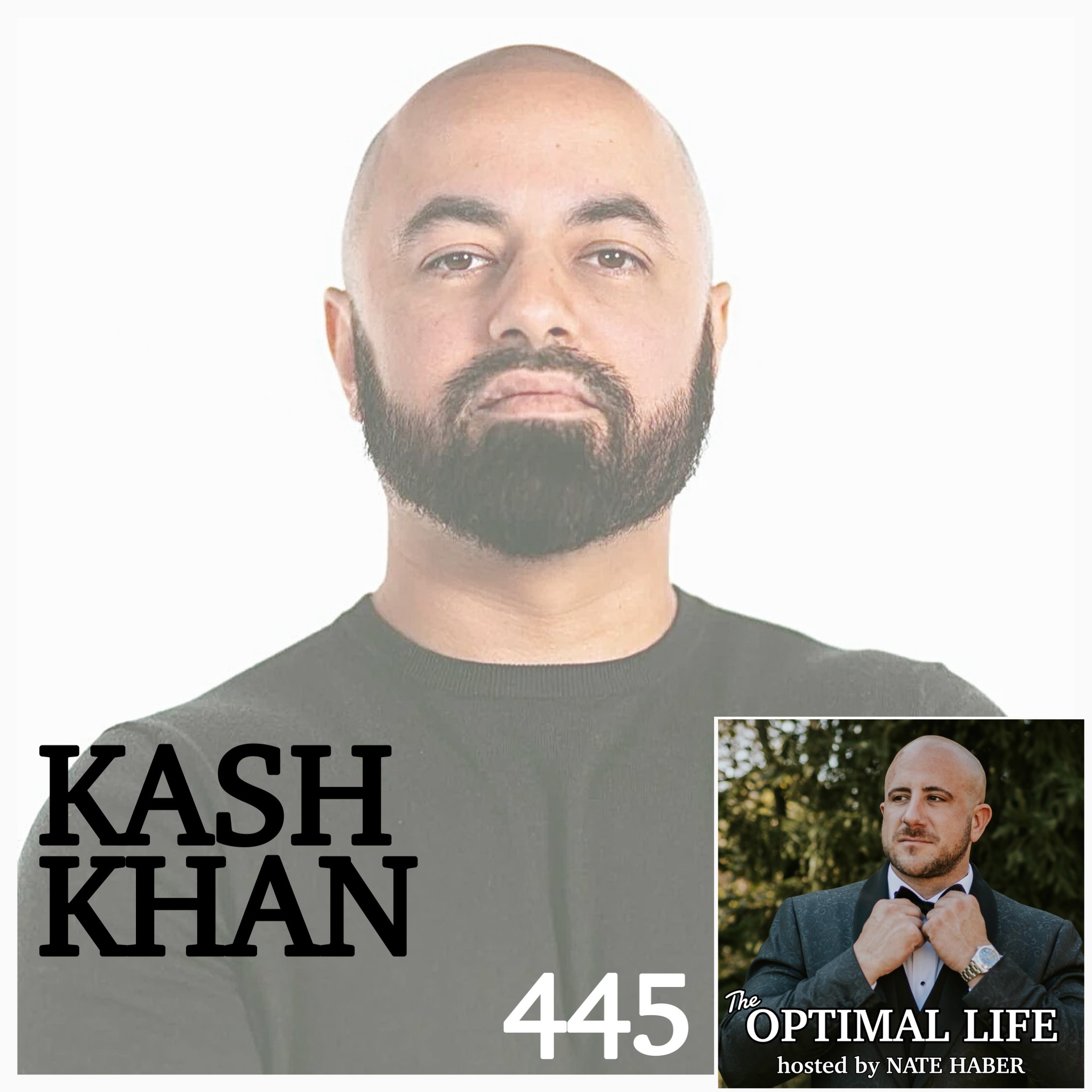 445. Kash Khan :: The Ultimate Biohacking Conversation