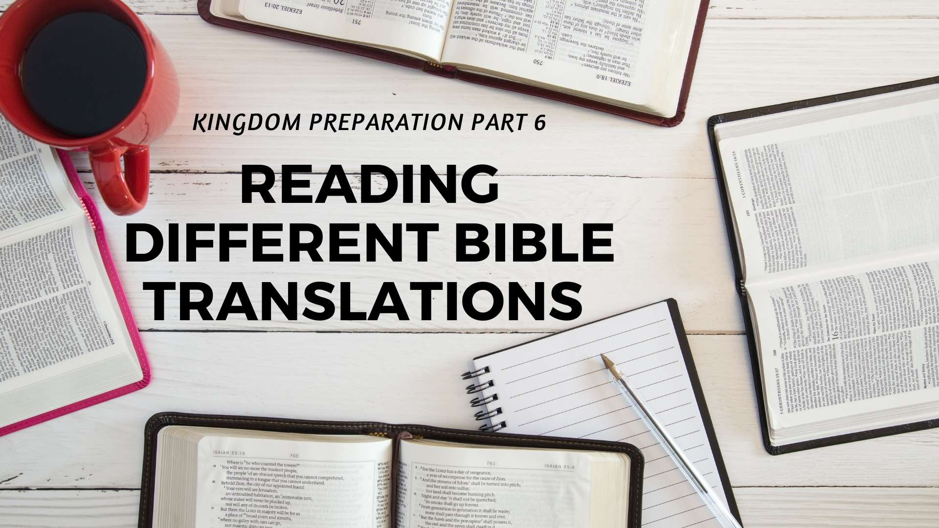 Reading Different Bible Translations Part 6