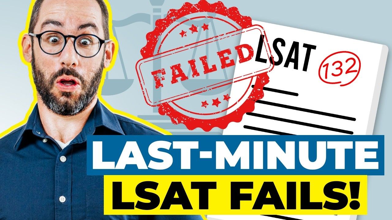 April LSAT: 3 Last-Minute Mistakes That Tank Your Score