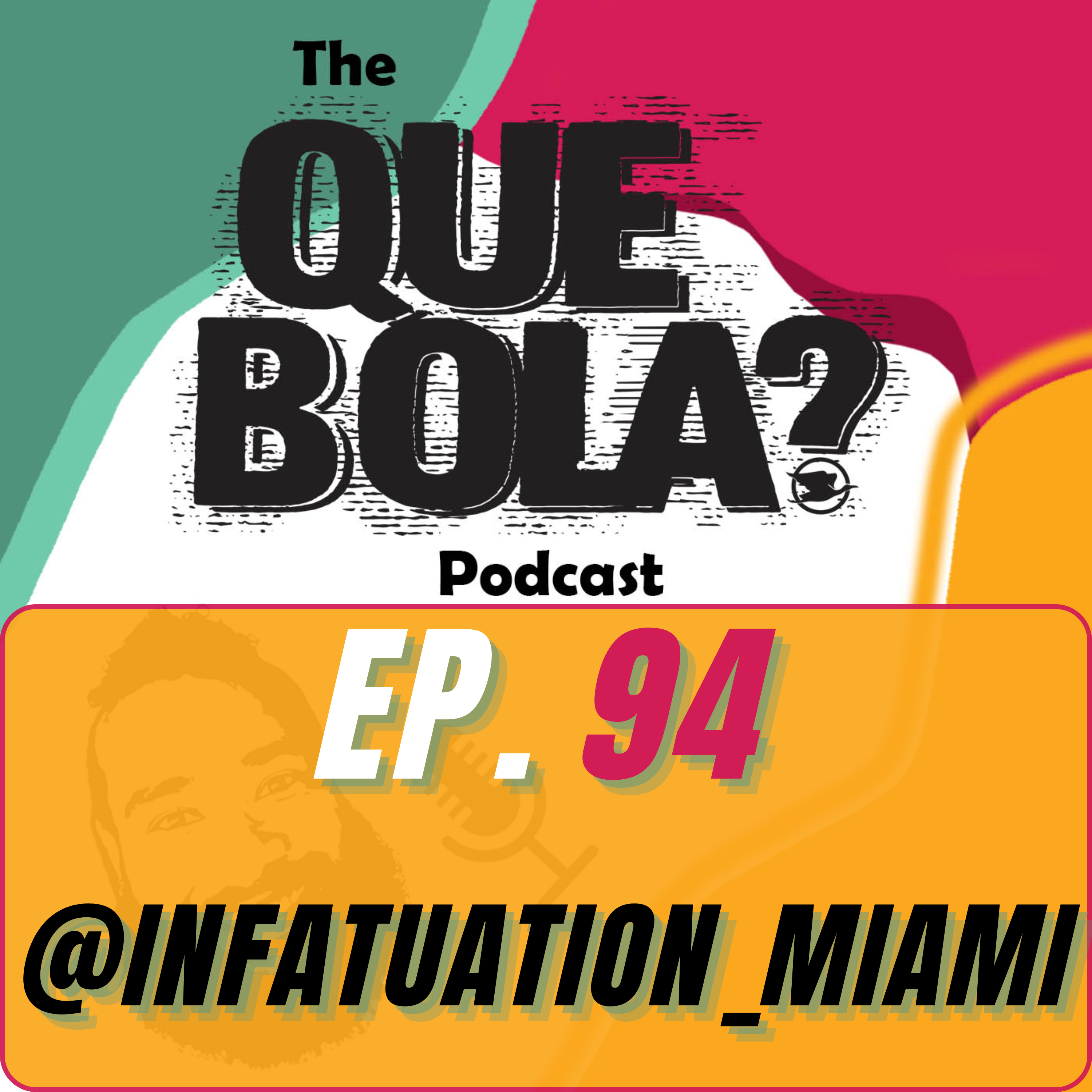 Que Bola Podcast Ep. 94 Virginia Otazo