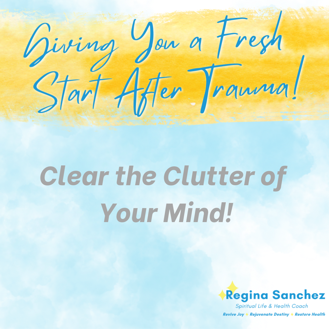 Giving You a Fresh Start After Trauma! Walk in Peace & Joy! Be Free Emotionally!
