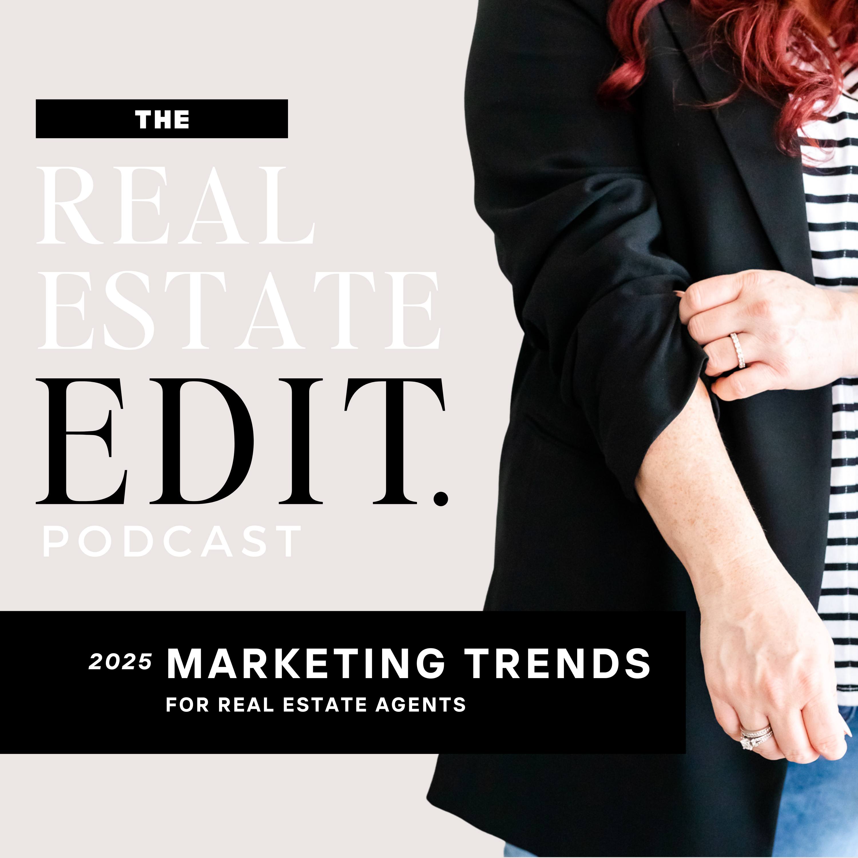 The Real Estate Edit Podcast
