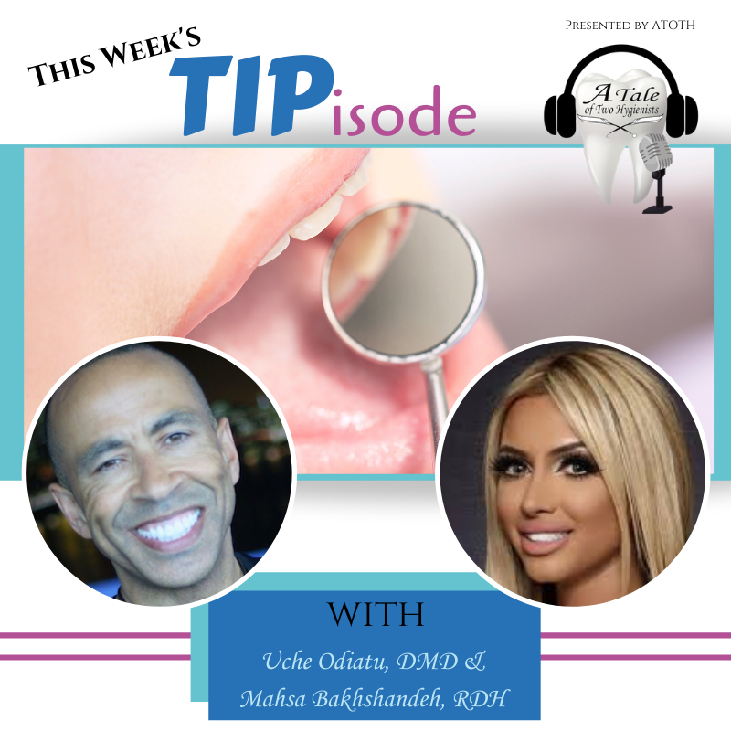 A Tale of Two Hygienists Podcast