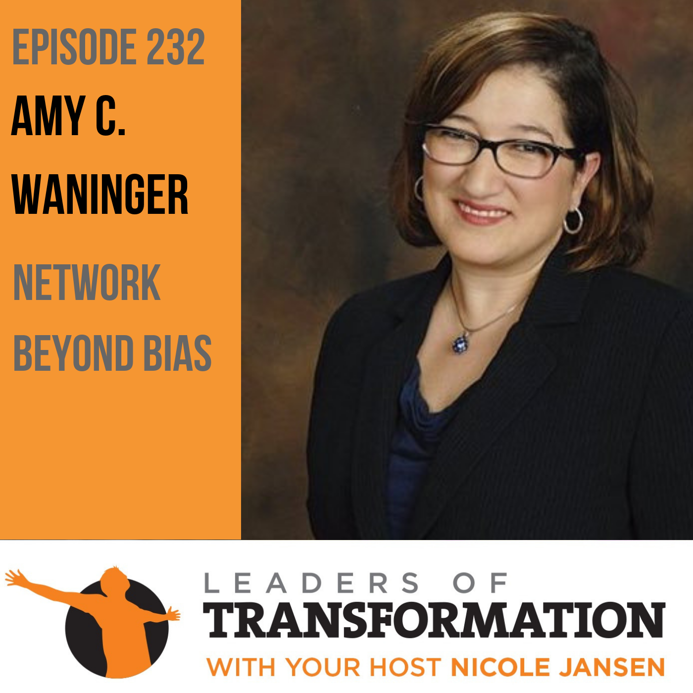 232: Amy C. Waninger: Network Beyond Bias