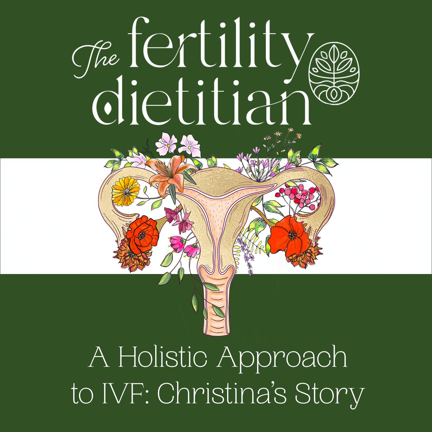 The Fertility Dietitian | Functional Fertility Info in your Ears