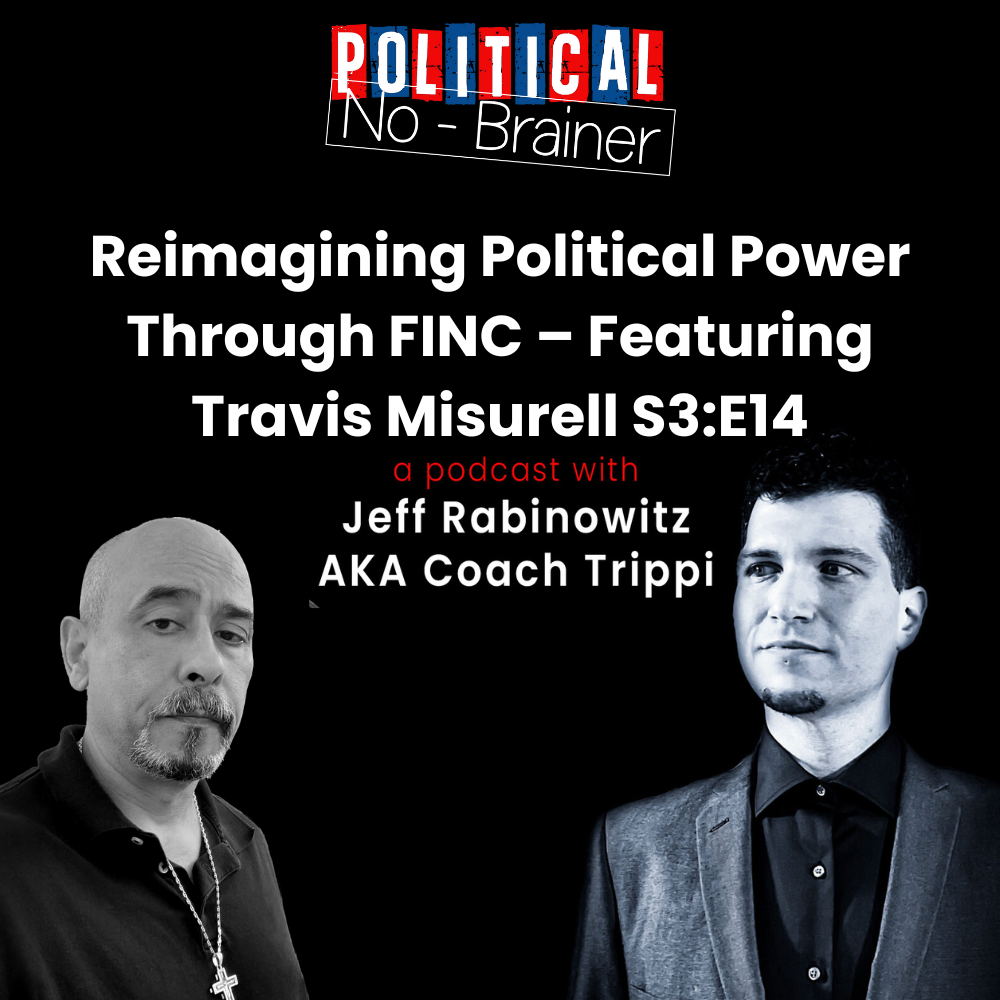 Political No-Brainer Podcast