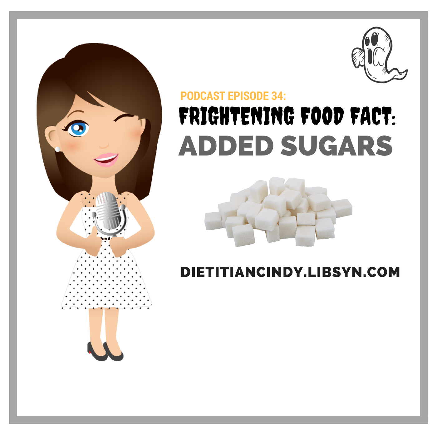 Frightening Food Fact: Added Sugars