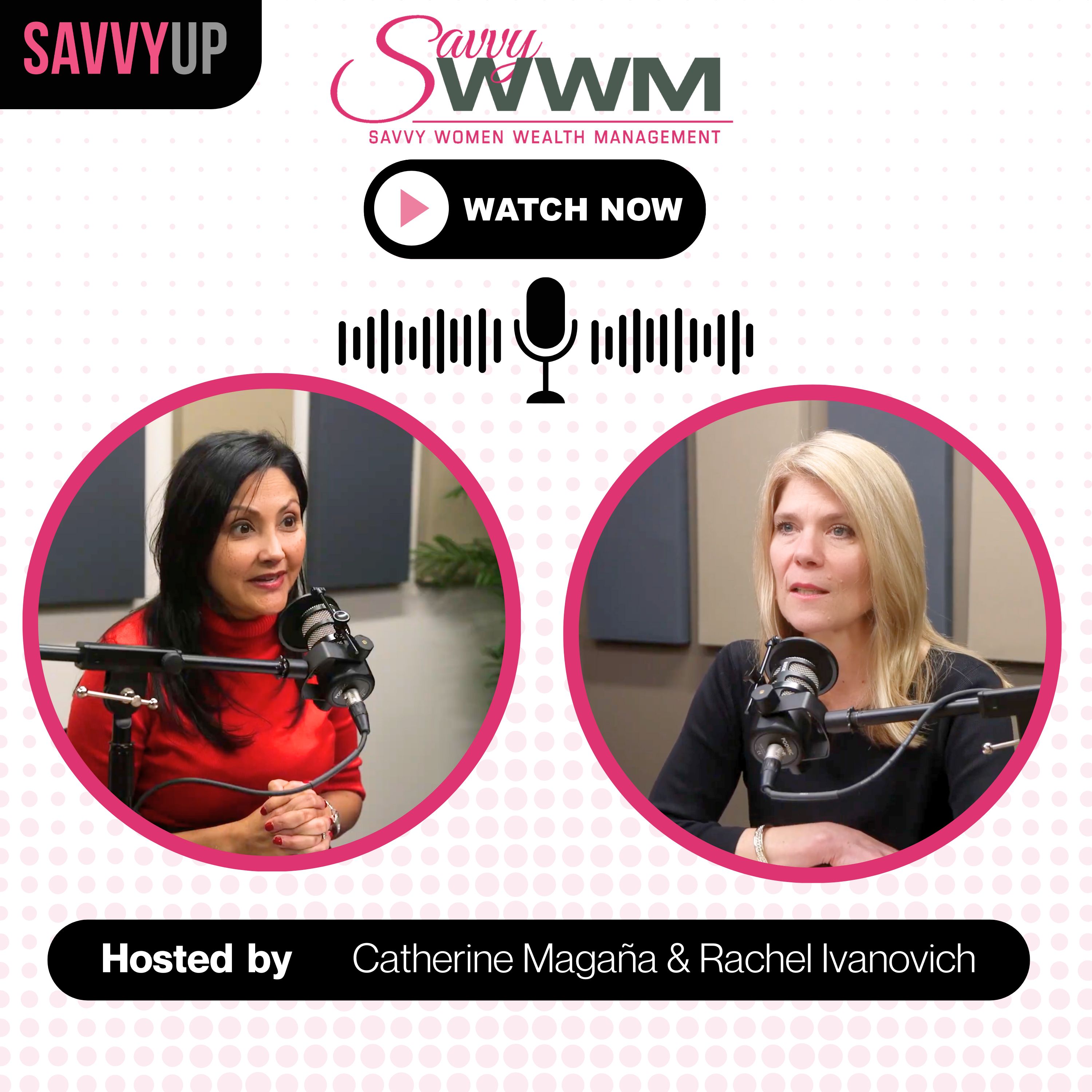 Savvy Women Talk Money